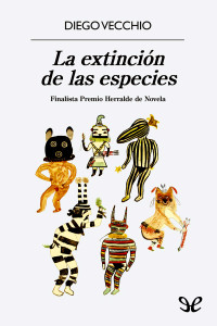 Diego Vecchio — La extinción de las especies