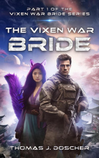 Thomas Doscher — The Vixen War Bride