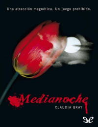 Claudia Gray — Medianoche