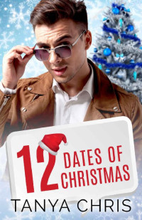 Tanya Chris [Chris, Tanya] — 12 Dates of Christmas
