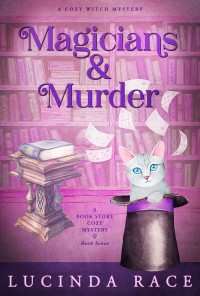 Lucinda Race — Magicians & Murder (Book Store Cozy Mystery Series Book 7)