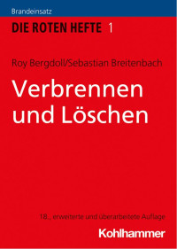 Roy Bergdoll & Sebastian Breitenbach — Verbrennen und Löschen