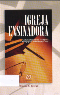 Sherron K. George — Igreja Ensinadora