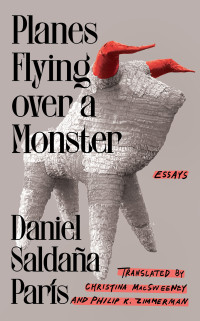 Daniel Saldaña París — Planes Flying over a Monster