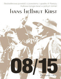 Kirst Hans Hellmut — 08/15