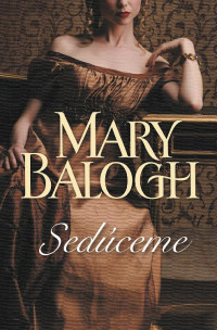 Mary Balogh — Sedúceme