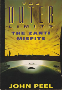 John Peel — The Outer Limits: The Zanti Misfits