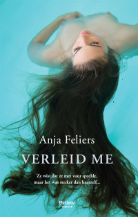 Anja Feliers — Verleid Me