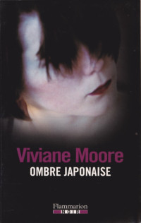 Viviane Moore — Ombre japonaise