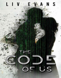 Liv Evans — The Code of Us