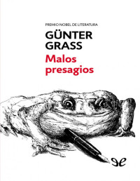 Günter Grass — Malos Presagios