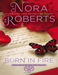 Nora Roberts — Born in Fire