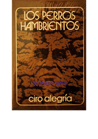 Ciro Alegría en ePub por — Los perros hambrientos