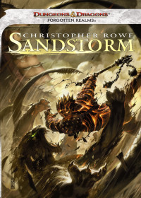 Rowe, Christopher. — Sandstorm