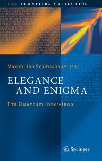 Maximilian Schlosshauer — Elegance and Enigma