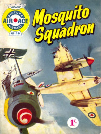 Fleetway Publications Ltd. — Mosquito Squadron