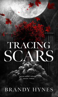 Brandy Hynes — Tracing Scars