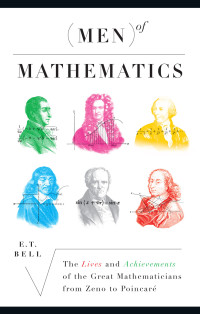 E.T. Bell — Men of Mathematics