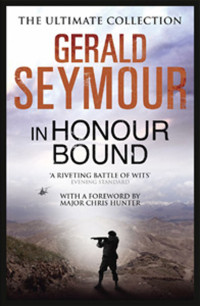 Gerald Seymour — In Honour Bound