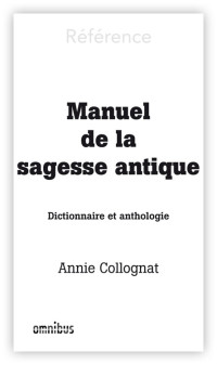 Grèce Antique - Livres — Manuel de la sagesse antique