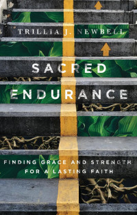 Trillia Newbell — Sacred Endurance