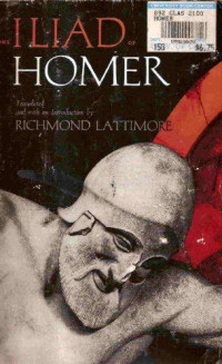 Homer — The Iliad