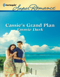 Emmie Dark — Cassie's Grand Plan