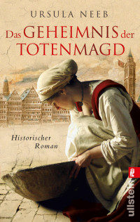 Ursula Neeb — Das Geheimnis der Totenmagd