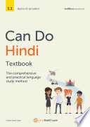 HindiPod101.com, Roohi Khan, Innovative Language Learning — Can Do Hindi Textbook: The comprehensive and practical language study method