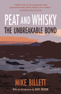 Mike Billett — Peat and Whisky