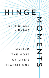 D. Michael Lindsay — Hinge Moments