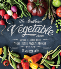 Rebecca Lang — The Southern Vegetable Book