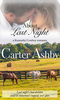 Carter Ashby — About Last Night