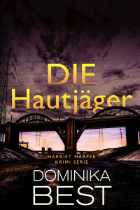 Dominika Best — Die Hautjäger (German Edition)