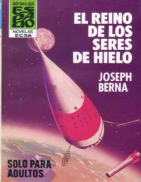 Joseph Berna — El reino de los seres de hielo