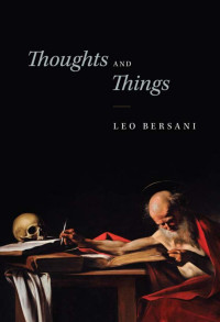 Bersani, Leo — Thoughts and Things