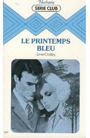 Dailey, Janet — Le Printemps Bleu