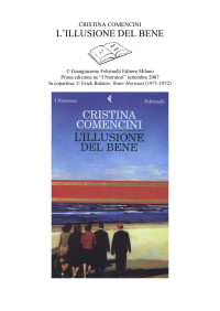 Cristina Comencini [Comencini, Cristina] — L'illusione del Bene