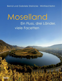 Bernd und Steinicke Garbiele, Nohn Winfried — Moselland