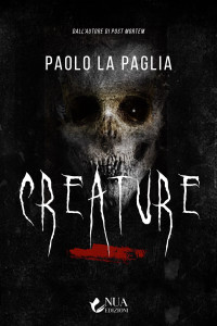 Paolo La Paglia — Creature