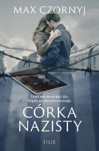 Max Czornyj — Córka nazisty