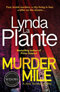 Lynda La Plante — Murder Mile