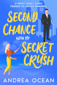 Andrea Ocean — Second Chance with My Secret Crush