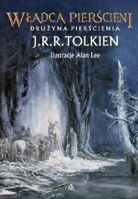 Tolkien J.R.R. — Drużyna Pierścienia