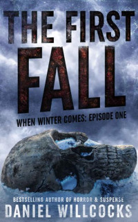 Daniel Willcocks — The First Fall