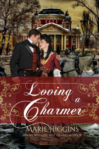 Marie Higgins & Marie Higgins — Loving a Charmer: Christmas Edition (How to Love Book 4)