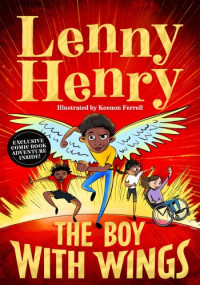 Lenny Henry — The Boy With Wings