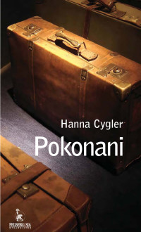 Cygler Hanna — Pokonani