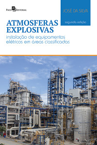 Jos da Silva; — Atmosferas explosivas - 2 Edio