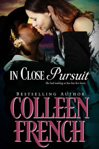 Colleen French [French, Colleen] — In Close Pursuit